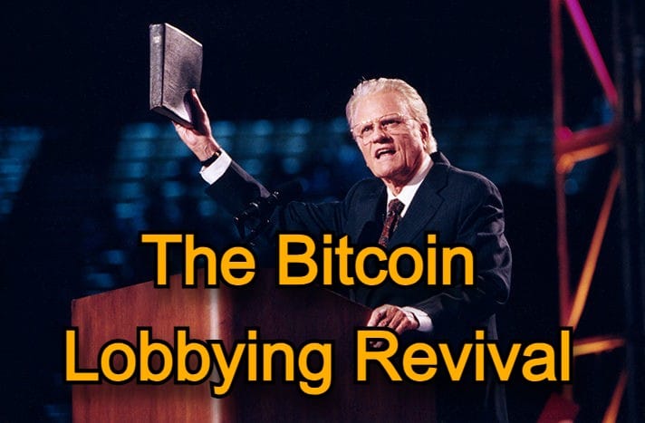 Experts Liken Bitcoin Lobbying Movement To Billy Graham Revival Movement