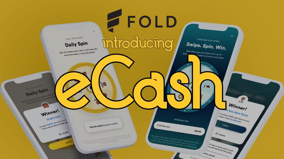 Fold App Replacing Sats With eCash For Daily Spin Rewards