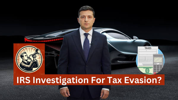 IRS Opens Investigation In Volodymyr Zelenskyy For Tax Evasion